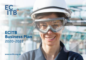 The cover of the ECITB's Business Plan 2020-2022 shows an site worker. She wears a white hard hat, goggle and a blue polo shirt.