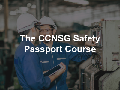 The CCNSG Safety Passport Course