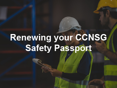 Renewing your CCNSG Safety Passport